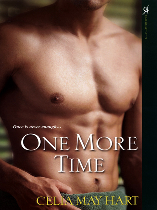 Title details for One More Time by Celia May Hart - Available